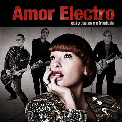 Amor Electro ‎- Cai O Carmo E A Trindade (2013)