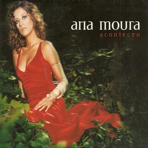 Ana Moura – Aconteceu (2004)
