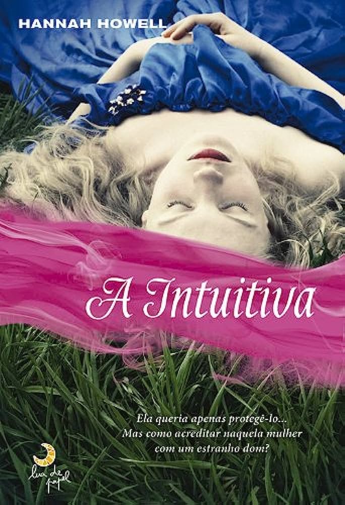 A Intuitiva – Hannah Howell