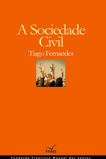 A Sociedade Civil – Tiago Fernandes