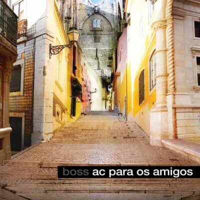 Boss AC – AC para Os Amigos (2012)