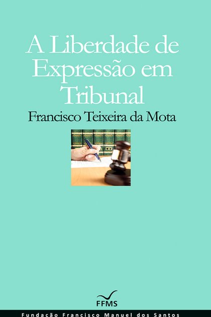 A Liberdade de Expressao em Tri Francisco Teixeira da Mota