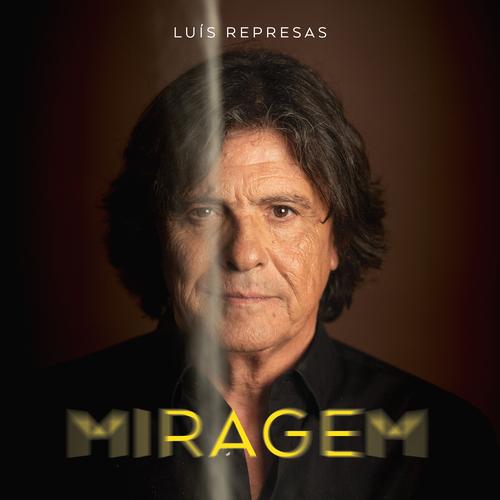 Luís Represas – Miragem (2024)