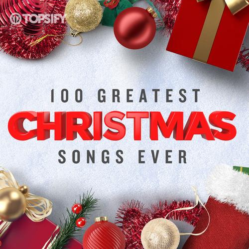 Vários Artistas – 100 Greatest Christmas Songs Ever (2018)