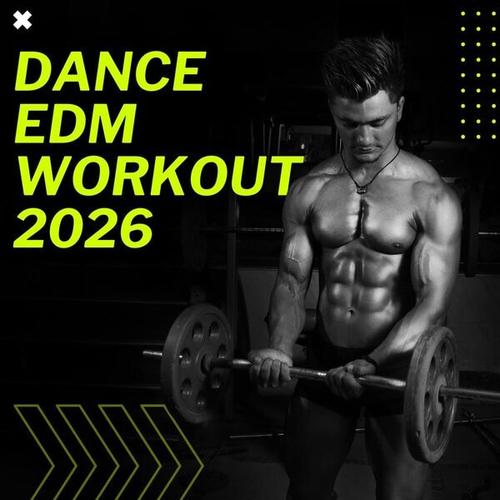 Vários Artistas – Dance EDM Workout 2026 (2026)