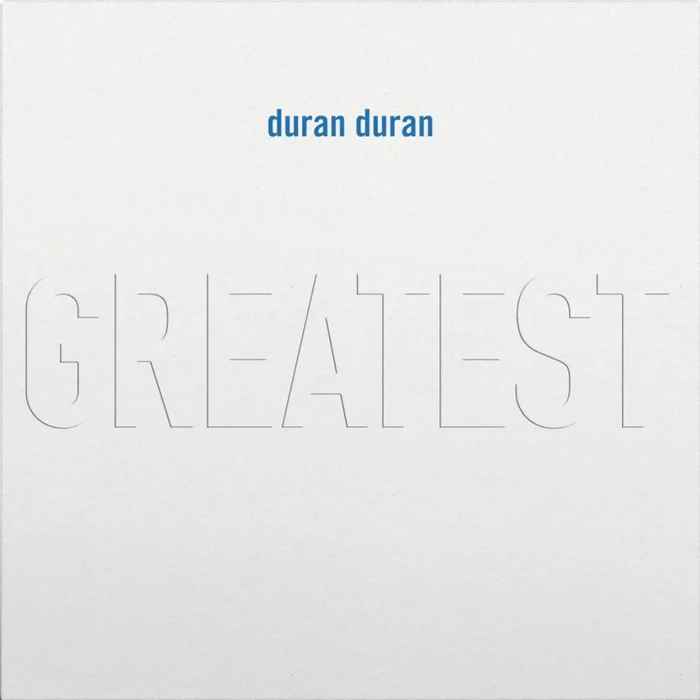 Duran Duran – Greatest (2025)