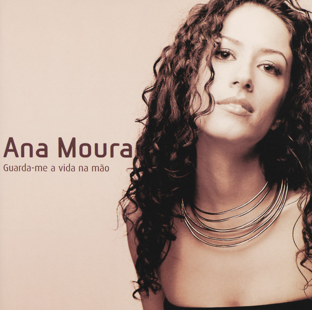 Ana Moura – Guarda-me A Vida Na Mão (2003)