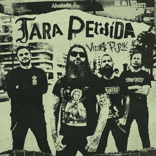 Tara Perdida – Vida Punk (2023)
