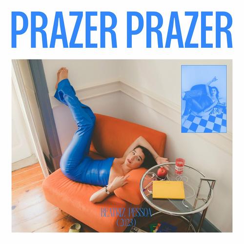 Beatriz Pessoa – PRAZER PRAZER (2023)