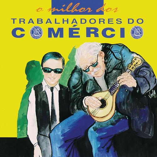 Trabalhadores Do Comércio – O Milhor Dos Trabalhadores Do Comércio (1996)
