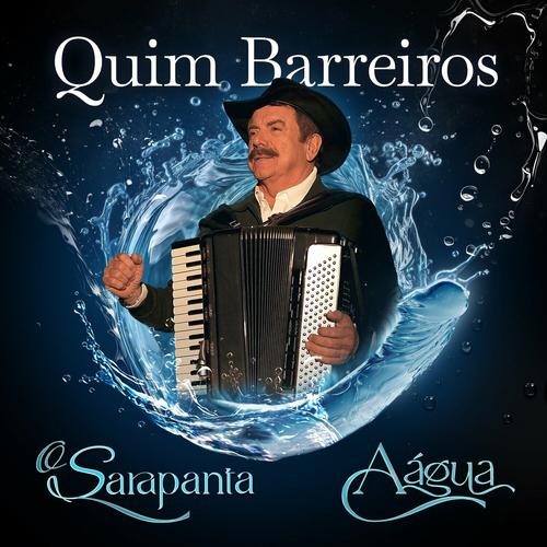 Quim Barreiros – O Sarapanta – A água (2024)