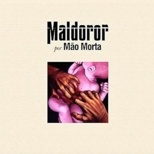 Mão Morta – Maldoror (2025)