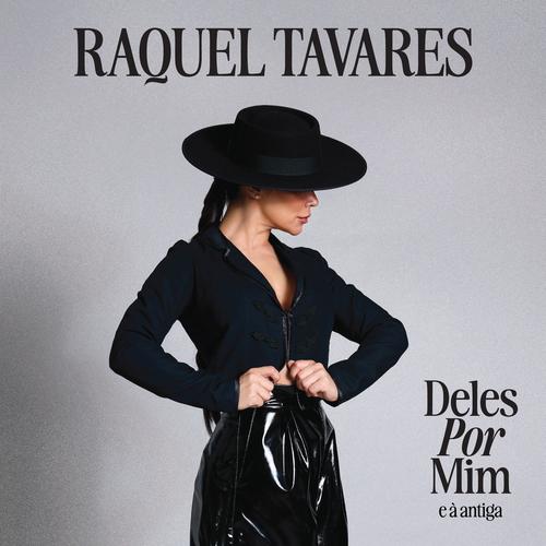 Raquel Tavares – Deles por Mim e à Antiga (2025)