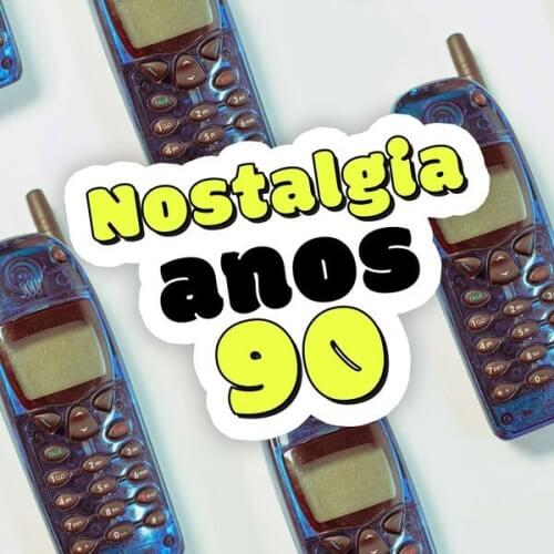 Vários Artistas – Nostalgia Anos 90 (2024)