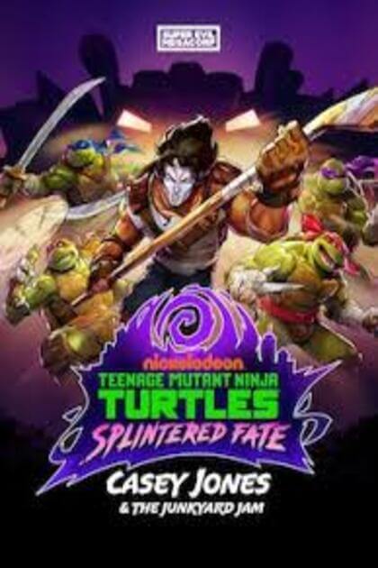 Teenage Mutant Ninja Turtles: Splintered Fate – Casey Jones & the Junkyard Jam