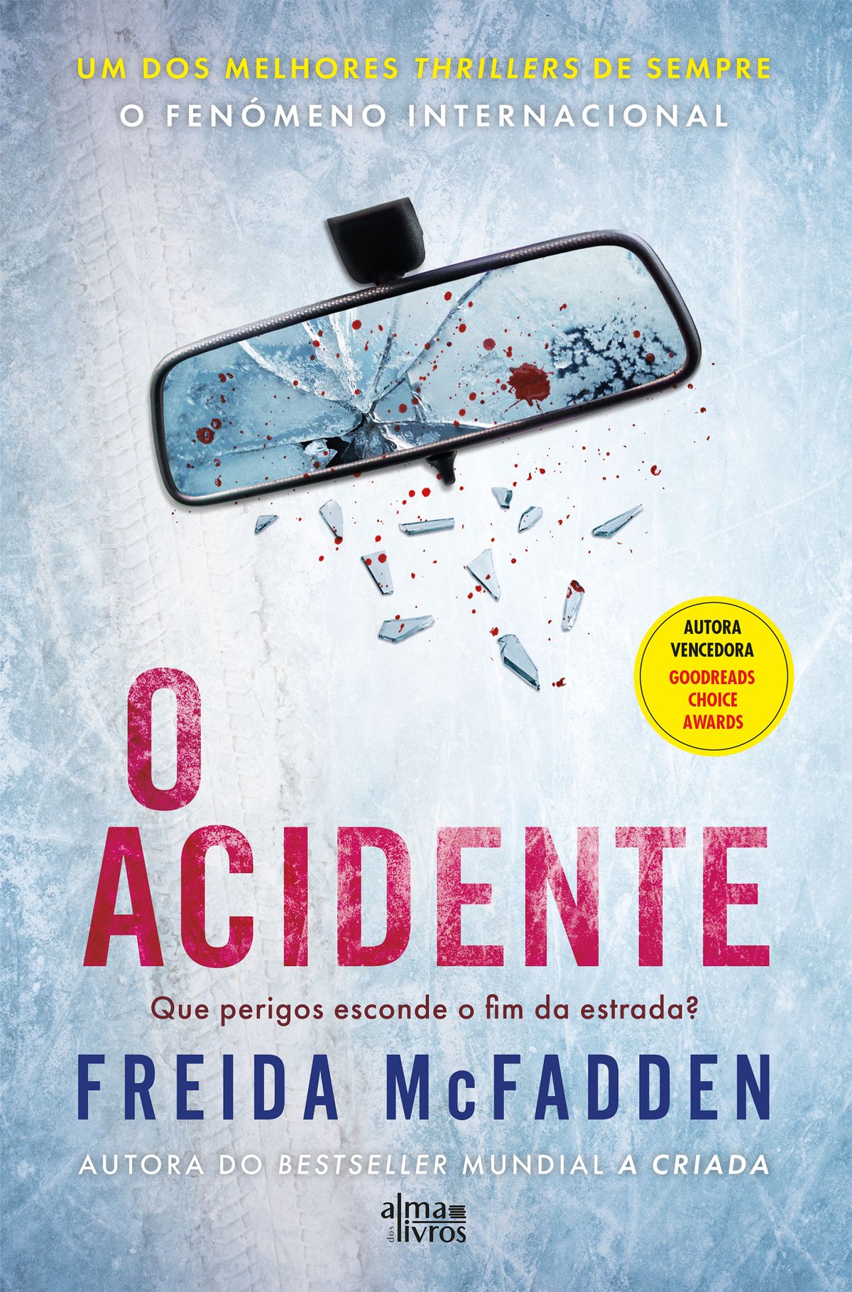O Acidente – Freida McFadden