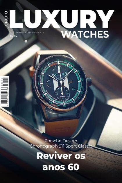Luxury Watches – Junho 2024