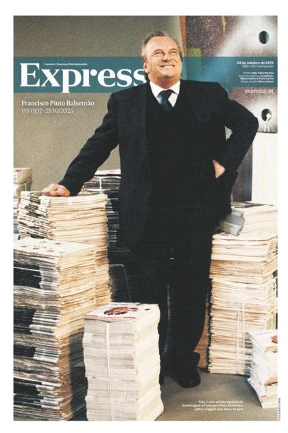 Francisco Pinto Balsemão Expresso – 24/10/2025