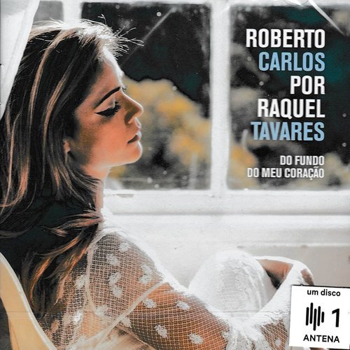Raquel Tavares – Roberto Carlos por Raquel Tavares (2017)