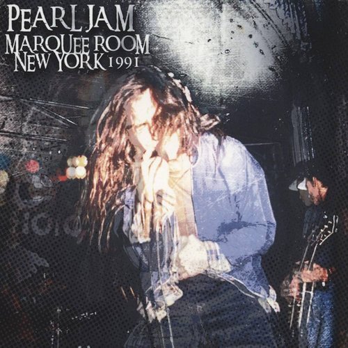 Pearl Jam – Marquee Room, New York 1991 (2024)