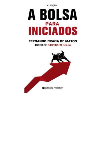 A Bolsa Para Iniciados – Fernando Braga de Matos