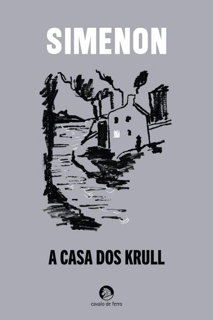 A Casa dos Krull – Georges Simenon