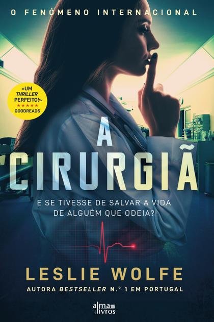 A Cirurgia – Leslie Wolfe