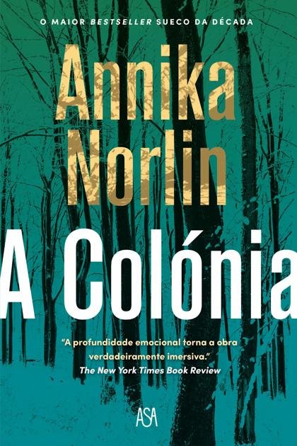 A Colónia – Annika Norlin