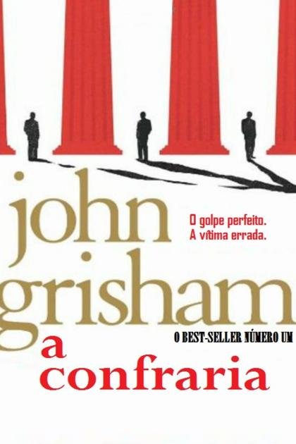 A Confraria – John Grisham