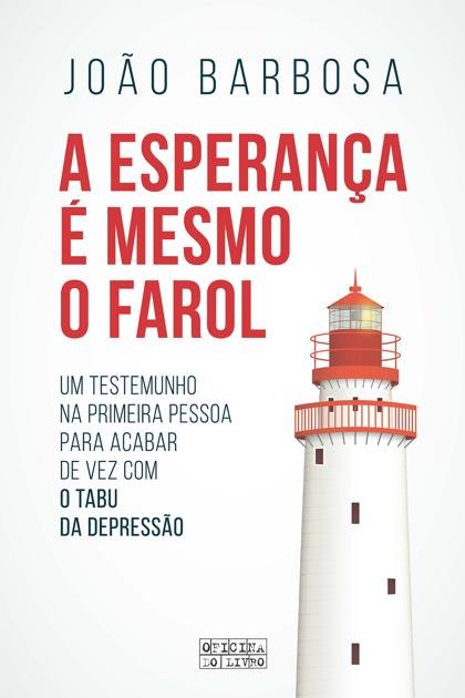 A Esperanca e Mesmo o Farol – Joao Barbosa