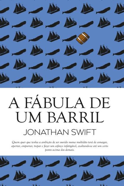 A Fábula de um Barril (Jonathan Swift)