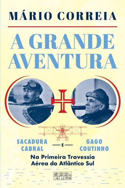 A Grande Aventura – Mario Correia