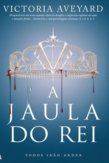 A Jaula do Rei – Victoria Aveyard