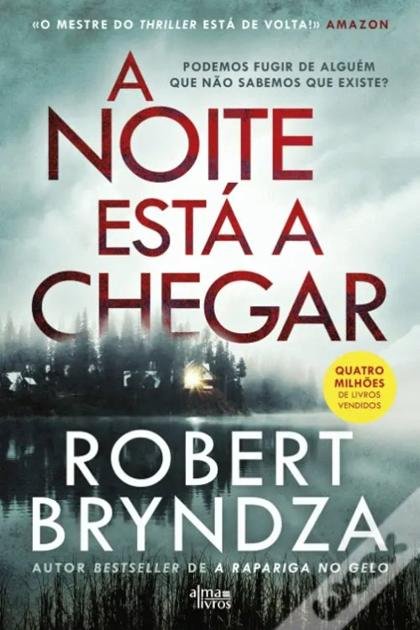 A Noite Esta a Chegar – Robert Bryndza