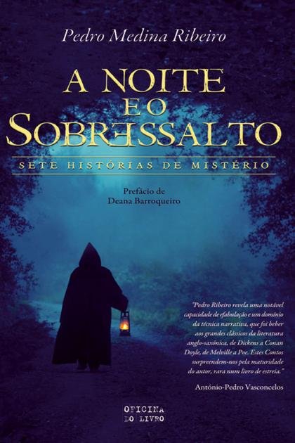 A Noite e o Sobressalto – Pedro Medina Ribeiro