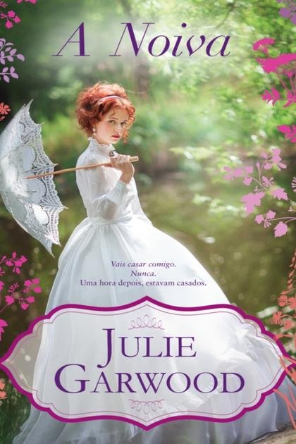 A Noiva – Julie Garwood