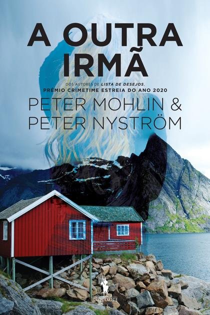 A Outra Irmã – Peter Mohlin & Peter Nyström