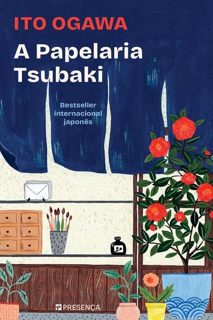 A Papelaria Tsubaki – Ito Ogawa