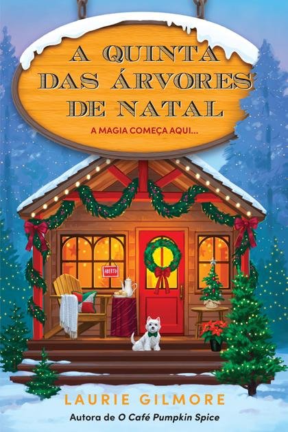 A Quinta das Árvores de Natal – Laurie Gilmore