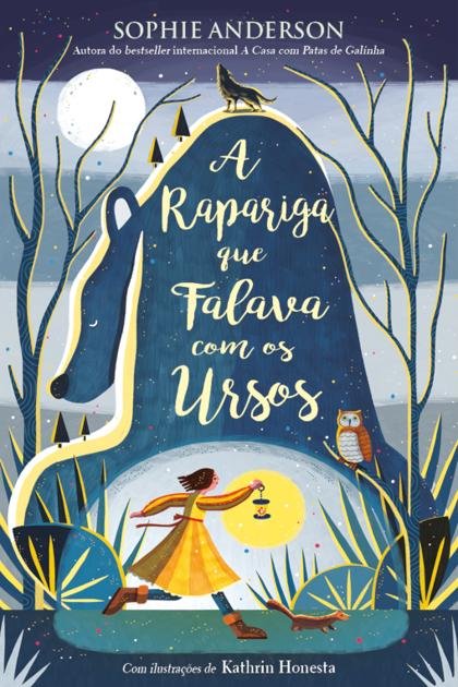 A Rapariga que Falava com os Ursos – Sophie Anderson