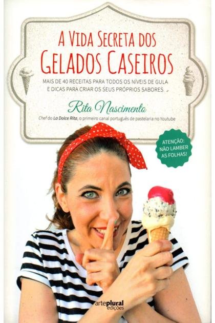 A Vida Secreta dos Gelados Caseiros