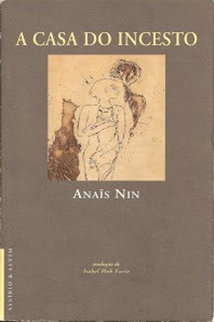 A casa do incesto (Anaïs Nin, Isabel Hub de Faria)