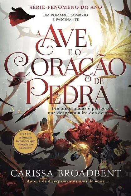 A Ave e o Coração de Pedra Carissa Broadbent Z Library