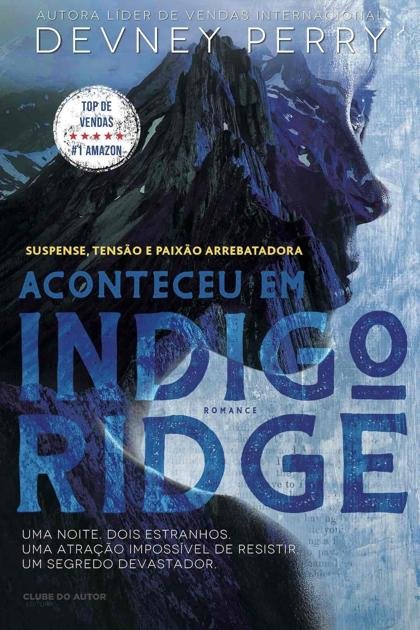 Aconteceu em Indigo Ridge – Devney Perry