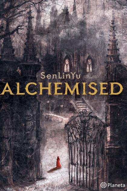 Alchemised – SenLinYu