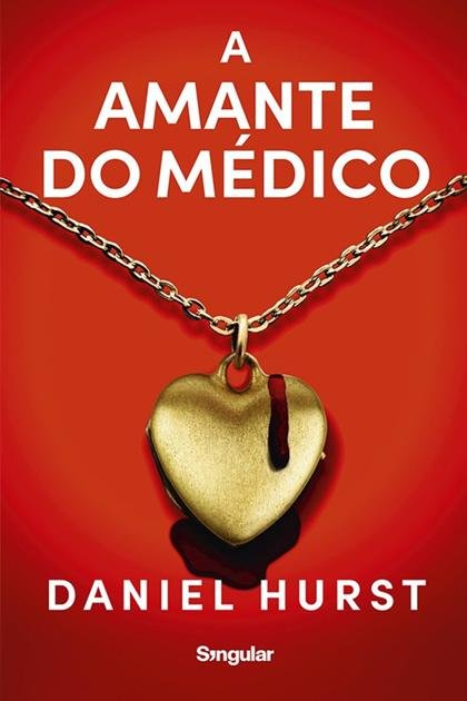 Amante do Médico, A – Daniel Hurst