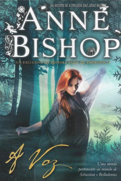 Anne Bishop – Mundo Efémera 4 – A Voz (pt-pt)