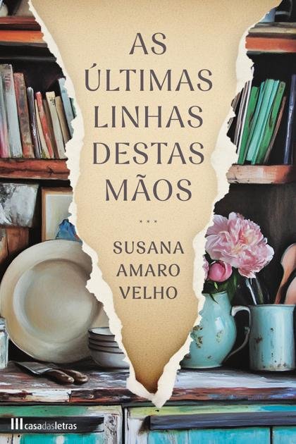 As Últimas Linhas destas Mãos – Susana Amaro Velho
