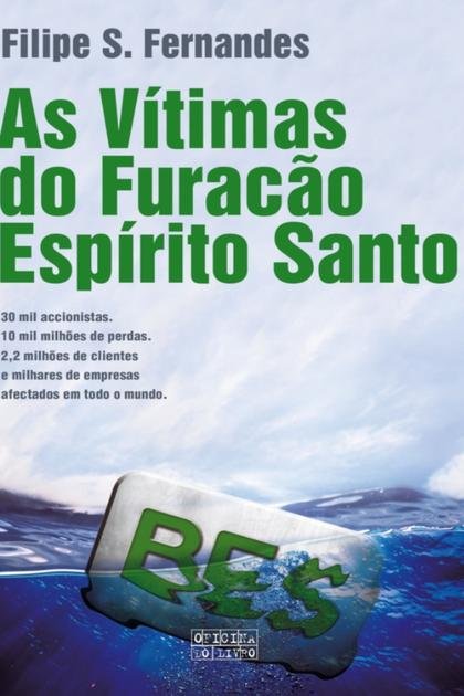 As Vitimas do Furacao Espirito – Filipe S. Fernandes
